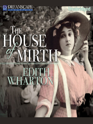 The House of Mirth - Audiobook